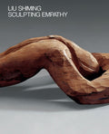 Liu Shiming: Sculpting Empathy