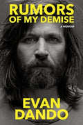 Rumors of My Demise: A Memoir