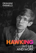Hawking: His Life and Work