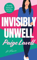 Invisibly Unwell