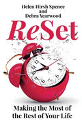 ReSet: Making the Most of the Rest of Your Life