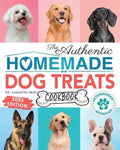 The Authentic Homemade Dog Treats Cookbook: Nutritious, Allergy and Dental-Friendly Recipes With Pantry Staples For Pupp