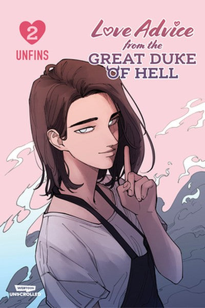 Love Advice from the Great Duke of Hell, Vol. 2: A Webtoon Unscrolled Graphic Novel
