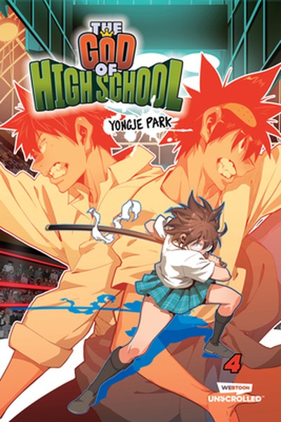 The God of High School, Vol. 4: A Webtoon Unscrolled Graphic Novel