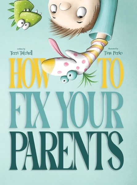How To Fix Your Parents