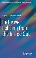 Inclusive Policing from the Inside Out