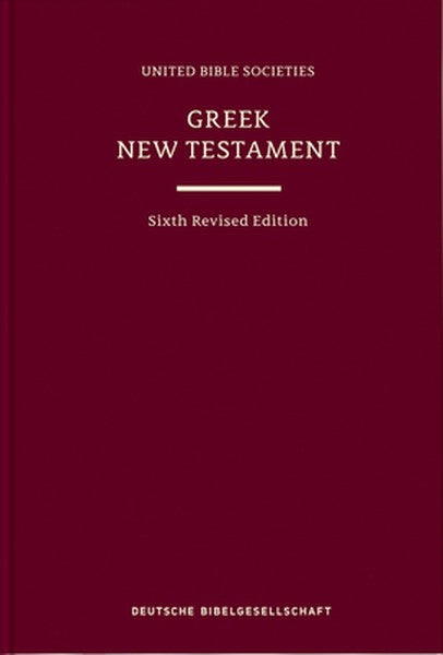 Greek New Testament (Ubs6) (Hardcover): Sixth Revised Edition