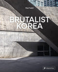 Brutalist Korea: A Photographic Tour of Post-War Korean Architecture