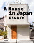 A House in Japan: Lessons in Living