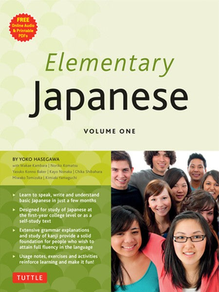 Elementary Japanese Volume One: This Beginner Japanese Language Textbook Expertly Teaches Kanji, Hiragana, Katakana, Spe