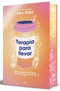 Terapia Para Llevar (Edición Especial Cantos Pintados) / Therapy to Go (Special Edition Sprayed Edges)