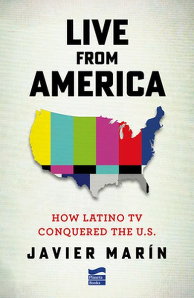 Live from America: How Latino TV Conquered the United States. Publishers Weekly Booklife Prize 2026