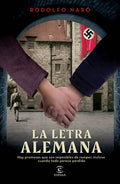 La Letra Alemana (Novela Histórica) / The German Letter (a Historical Novel)