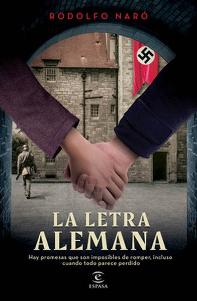 La Letra Alemana (Novela Histórica) / The German Letter (a Historical Novel)