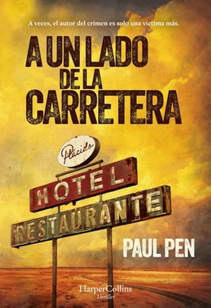 A Un Lado de la Carretera (on the Side of the Road - Spanish Edition)