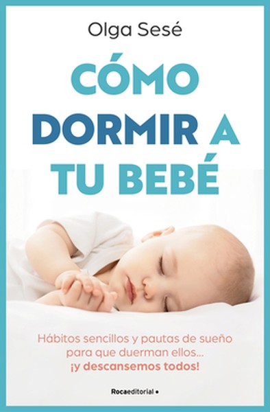 Cómo Dormir a Tu Bebé/ How to Get Your Baby to Sleep