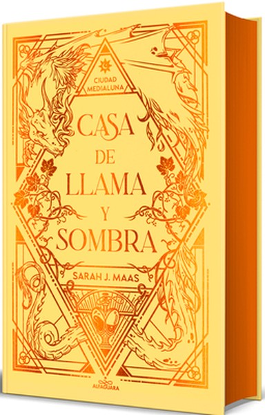 Casa de Llama Y Sombra (Ediciã3n Especial Limitada Cantos Pintados) / House O F Flame and Shadow (Special Limited Editio