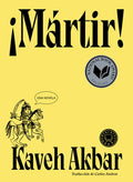 Â¡màrtir! / Martyr!