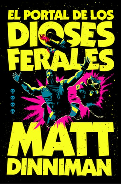 El Portal de Los Dioses Ferales / The Gate of the Feral Gods