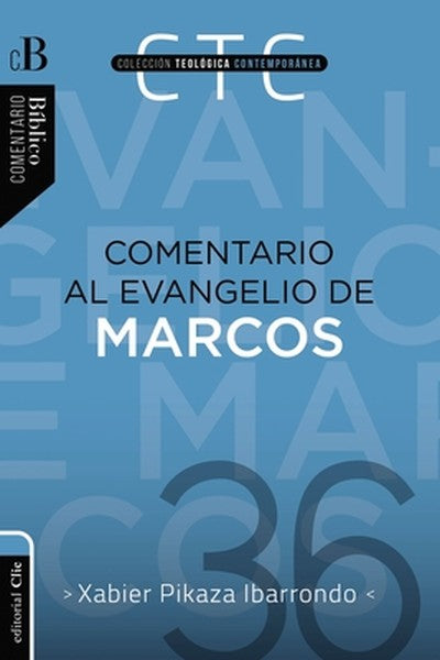 Las Comentario al evangelio de Marcos