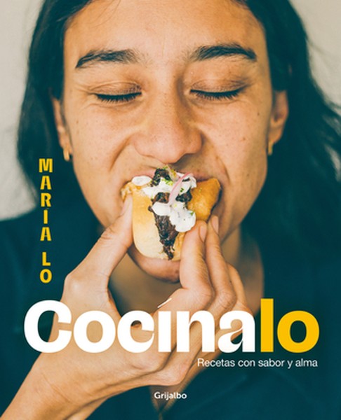Cocã-Nalo. Recetas Con Sabor Y Alma / Cook It. Recipes with Lots of Flavor and Soul