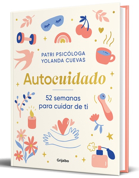 Autocuidado: 52 Semanas Para Cuidar de Ti / Self-Care: 52 Weeks to Take Care of Yourself