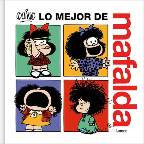 Lo Mejor de Mafalda / The Best of Mafalda