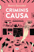 Criminis Causa / For the Sake of the Crime