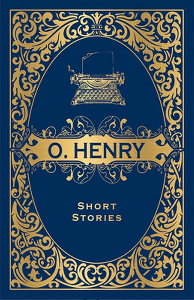 O. Henry Short Stories (Deluxe Hardbound Edition)