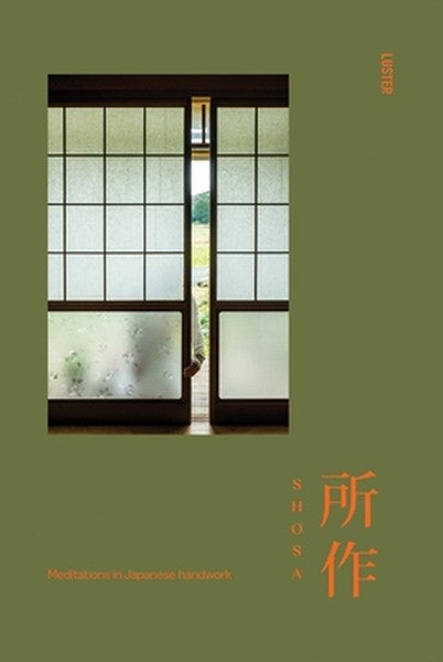 Shosa: Meditations in Japanese Handwork