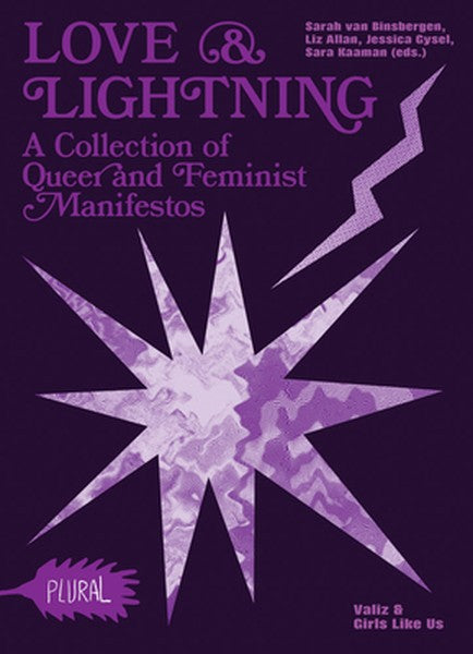 Love & Lightning: A Collection of Queer-Feminist Manifestos
