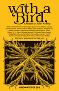 With a Bird,: A Reader on Avian Kinship