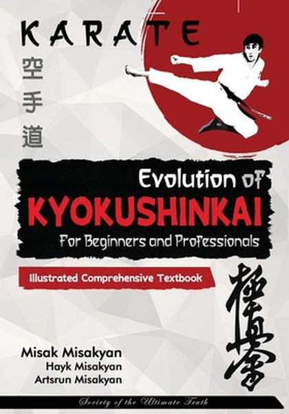 Karate: Evolution of Kyokushinkai