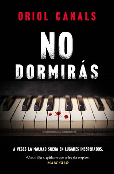 No Dormiràs / You Will Not Sleep