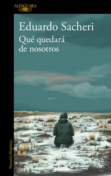 Quã(c) Quedarà de Nosotros / What Will Remain of Us