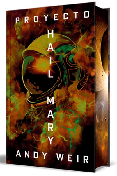 Proyecto Hail Mary (Edición Especial Limitada Con Cantos Pintados) / Project Hail Mary (Limited Special Edition with Spr