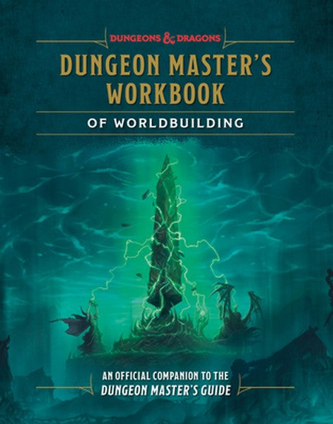 Dungeon Master's Workbook of Worldbuilding (Dungeons & Dragons): An Official Companion to the Dungeon Master's Guide