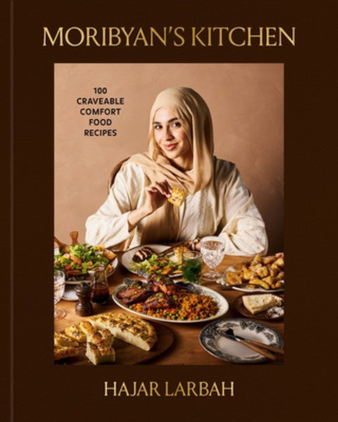 Moribyan's Kitchen: 100 Craveable Comfort Food Recipes: A Cookbook
