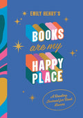 Emily Henry's Books Are My Happy Place: A Reading Journal for Book Lovers
