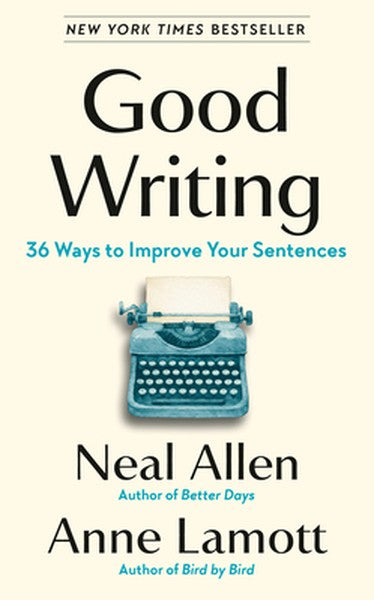 Good Writing: 36 Ways to Improve Your Sentences