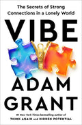 Vibe: The Secrets of Strong Connections in a Lonely World