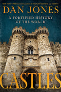 Castles: A Fortified History of the World