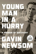 Young Man in a Hurry: A Memoir of Discovery