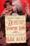 A Duel with the Vampire Lord: A Standalone Fantasy Romance