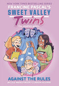 Sweet Valley Twins: Against the Rules: (A Graphic Novel)