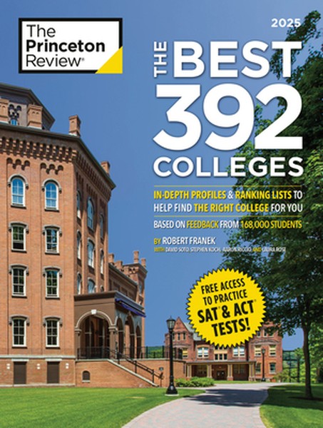 The Best 392 Colleges, 2027: In-Depth Profiles & Ranking Lists to Help Find the Right College for You