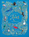 Antología de Aves Extraordinarias (an Anthology of Exquisite Birds)