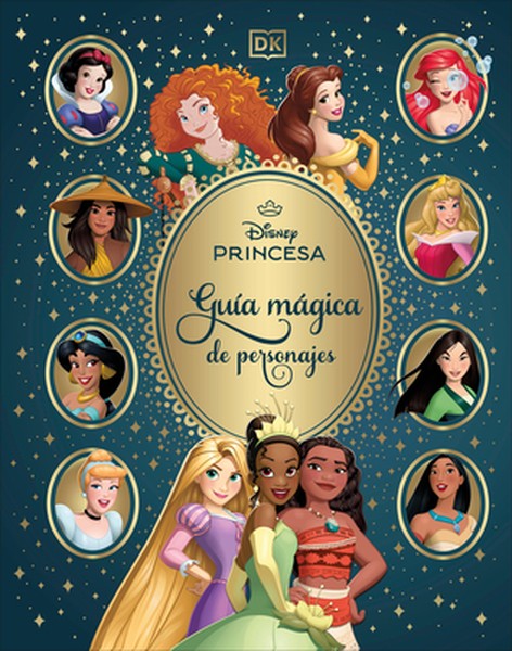 Disney Princesa Guã-A Màgica de Personajes (Enchanted Character Guide)