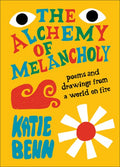 The Alchemy of Melancholy