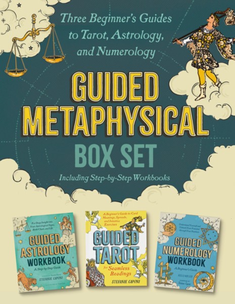 Guided Metaphysical Box Set: Three Beginner's Guides to Tarot, Astrology, and Numerology (Including Step-By-Step Workboo